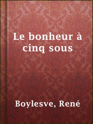 cover image of Le bonheur à cinq sous